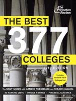 The Best 377 Colleges, 2013 Edition