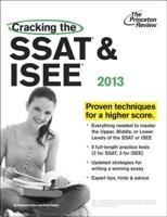 Cracking the SSAT & ISEE, 2013 Edition