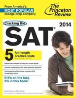 Cracking the SAT With 5 Practice Tests, 2014 Edition