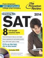 Cracking the SAT With 8 Practice Tests & DVD, 2014 Edition