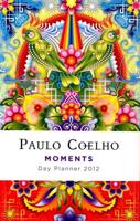 Moments: 2012 Coelho Calendar