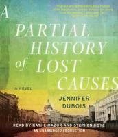 A Partial History of Lost Causes