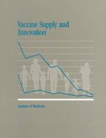 Vaccine Supply and Innovation
