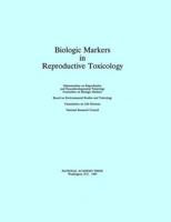 Nap: Biologic Markers In Reproductive Toxicology (Paper)