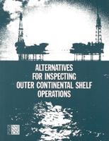 Alternatives for Inspecting Outer Continental Shelf Operations