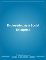 Engineering as a Social Enterprise