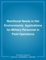 Nutritional Needs in Hot Environments