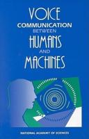 Voice Communication Between Humans and Machines