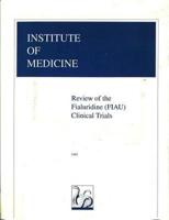 Review of the Fialuridine (FIAU) Clinical Trials