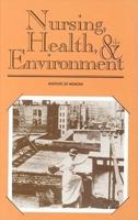 Nursing, Health & The Environment