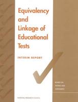 Equivalency and Linkage of Educational Tests