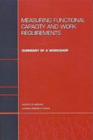 Measuring Fuctional Capacity and Work Requirements