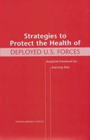 Strategies to Protect the Health of Deployed U.S. Forces