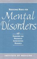 Reducing Risks for Mental Disorders