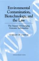 Environmental Contamination, Biotechnology, and the Law
