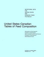 United States-Canadian Tables of Feed Composition