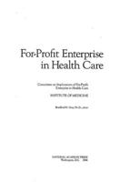 For-Profit Enterprise in Health Care