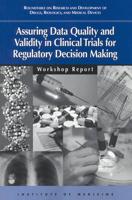 Assuring Data Quality and Validity in Clinical Trials for Regulatory Decisi
