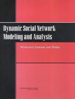 Dynamic Social Network Modeling and Analysis