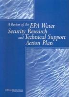 A Review of the EPA Water Security Research and Technical Support Action Plan