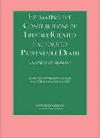 Estimating the Contributions of Lifestyle-Related Factors to Preventable Death