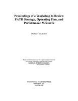 Proceedings of a Workshop to Review Path Strategy, Operating Plan, and Performance Measures