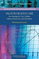 Value in Health Care