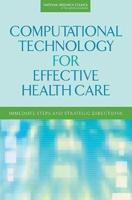 Computational Technology for Effective Health Care