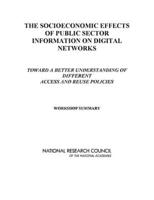 The Socioeconomic Effects of Public Sector Information on Digital Networks