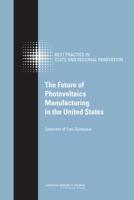 The Future of Photovoltaics Manufacturing in the United States