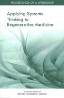 Applying Systems Thinking to Regenerative Medicine