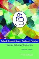 Patient-Centered Cancer Treatment Planning