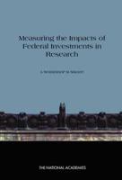 Measuring the Impacts of Federal Investments in Research