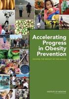 Accelerating Progress in Obesity Prevention