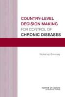 Country-Level Decision Making for Control of Chronic Diseases