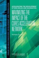 Maximizing the Impact of the Cures Acceleration Network