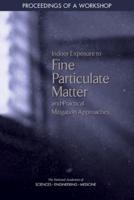 Indoor Exposure to Fine Particulate Matter and Practical Mitigation Approaches
