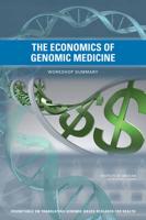 The Economics of Genomic Medicine