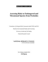 Assessing Risks to Endangered and Threatened Species from Pesticides