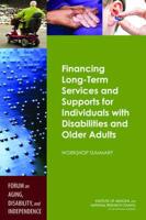 Financing Long-Term Services and Supports for Individuals With Disabilities and Older Adults