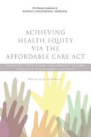 Achieving Health Equity Via the Affordable Care Act