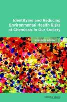 Identifying and Reducing Environmental Health Risks of Chemicals in Our Society