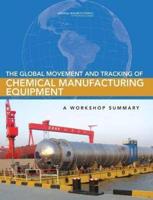 The Global Movement and Tracking of Chemical Manufacturing Equipment