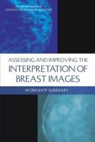 Assessing and Improving the Interpretation of Breast Images