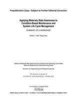 Applying Materials State Awareness to Condition-Based Maintenance and System Life Cycle Management