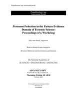 Personnel Selection in the Pattern Evidence Domain of Forensic Science
