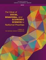 The Value of Social, Behavioral, and Economic Sciences to National Priorities