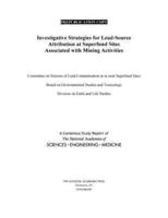 Investigative Strategies for Lead-Source Attribution at Superfund Sites Associated With Mining Activities
