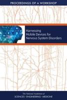 Harnessing Mobile Devices for Nervous System Disorders