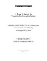 A Research Agenda for Transforming Separation Science